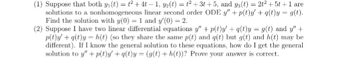 Solved Suppose that both y_1(t) =t^2 + 4t -1, y_2(t) -t^2 | Chegg.com