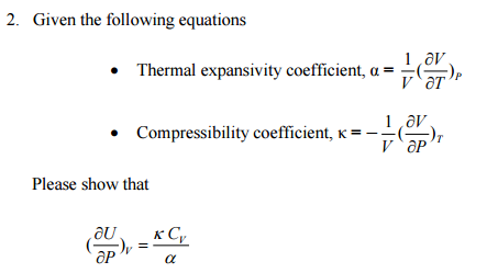 Given the following equations Thermal expansivity | Chegg.com