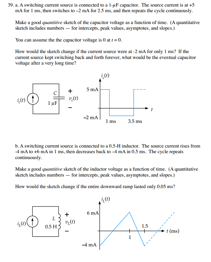 Solved A switching current source is connected to a 1-muF | Chegg.com