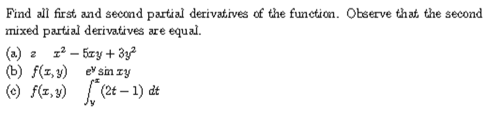 Solved Find All First And Second Partial Derivatives Of The