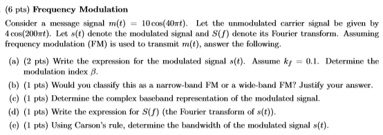 Solved (6 pts) Frequency Modulation Consider a message | Chegg.com