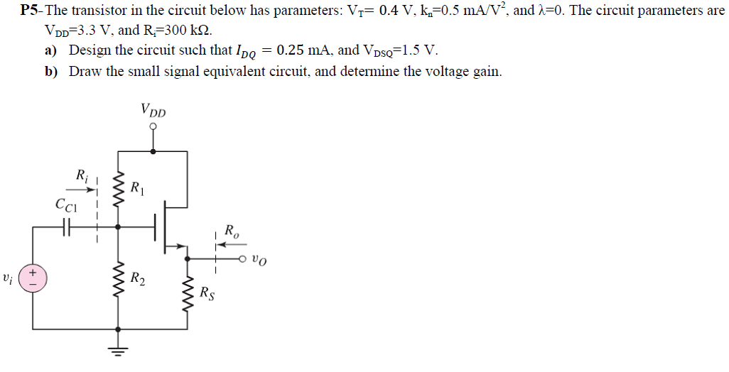 Solved The transistor in the circuit below has parameters