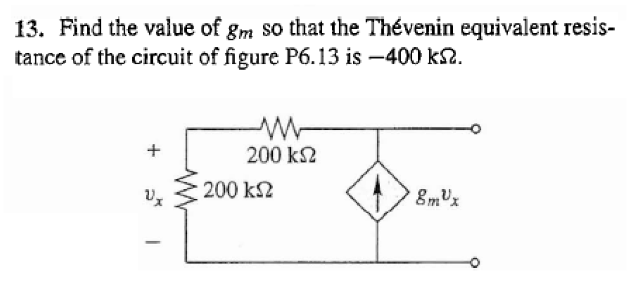 solved-find-the-value-of-g-m-so-that-the-thevenin-equivalent-chegg