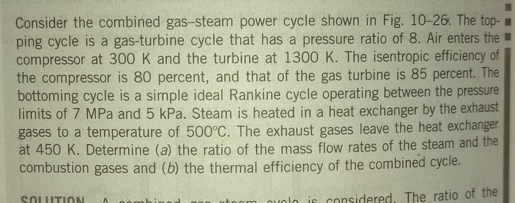 Solved Consider the combined gas steam power cycle shown in | Chegg.com
