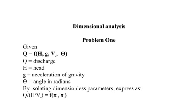 Solved Dimensional analysis Problem One Given: Q = f(H, | Chegg.com