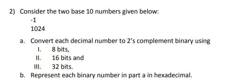 Solved 2) Consider the two base 10 numbers given below: -1 | Chegg.com