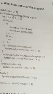 Solved what is the output java | Chegg.com