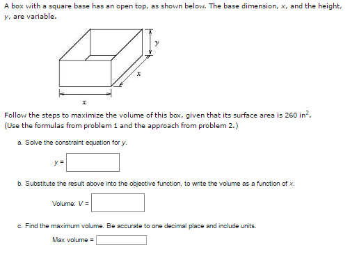 Solved A box with a square base has an open top, as shown | Chegg.com