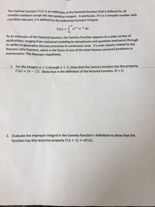 Solved The Gamma Function Gamma (n) is an extension of the | Chegg.com