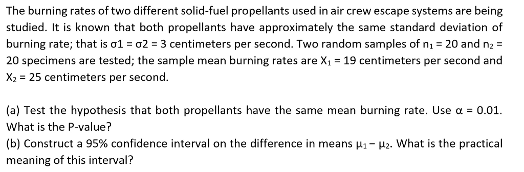 Solved The burning rates of two different solid-fuel | Chegg.com