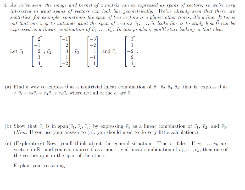 Solved As we've seen, the image and kernel of a matrix can | Chegg.com