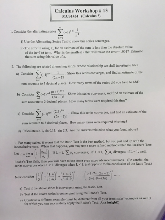 Solved Consider the alternating scries sigma^infinity_n = 1 | Chegg.com