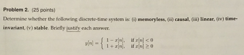 Solved Problem 2. (25 points) Determine whether the | Chegg.com