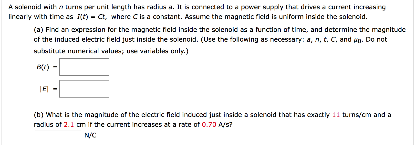 Solved A solenoid with n turns per unit length has radius a. | Chegg.com