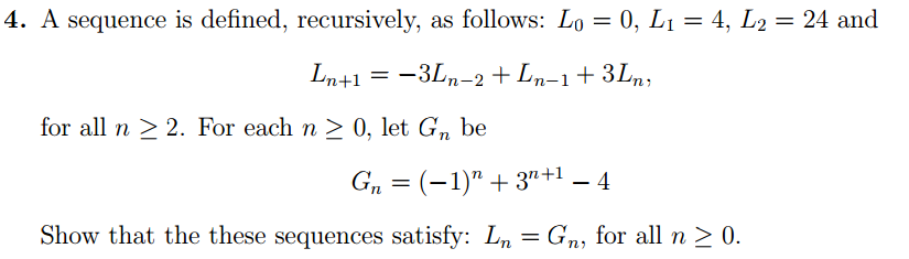 Solved A sequence is defined, recursively, as follows: L_0 = | Chegg.com