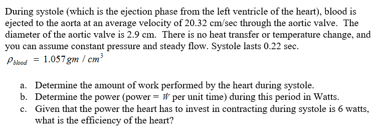 Solved During systole (which is the ejection phase from the | Chegg.com