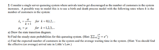 Solved 2. Consider a single server queueing system where | Chegg.com