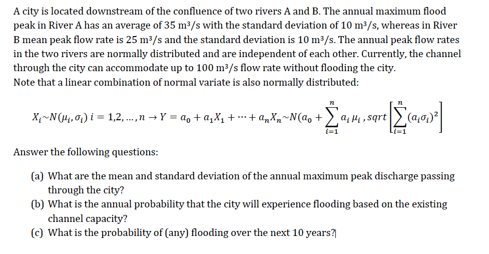 Solved A City Is Located Downstream Of The Confluence Of Two Chegg
