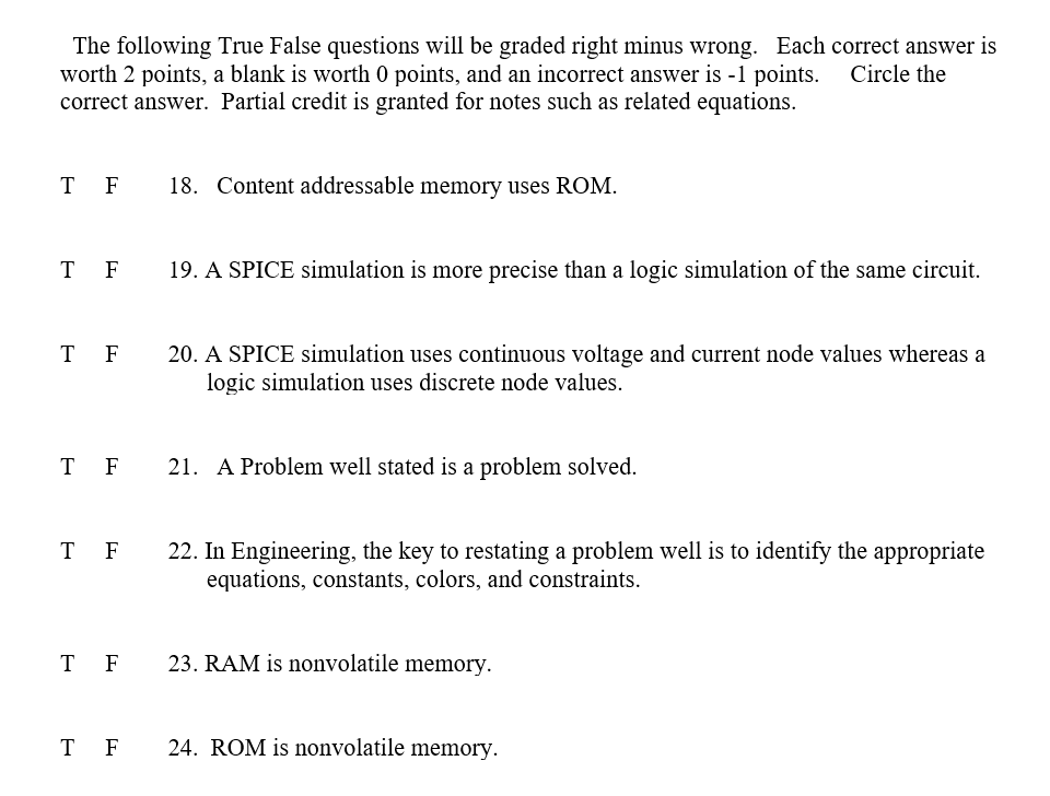 solved-the-following-true-false-questions-will-be-graded-chegg