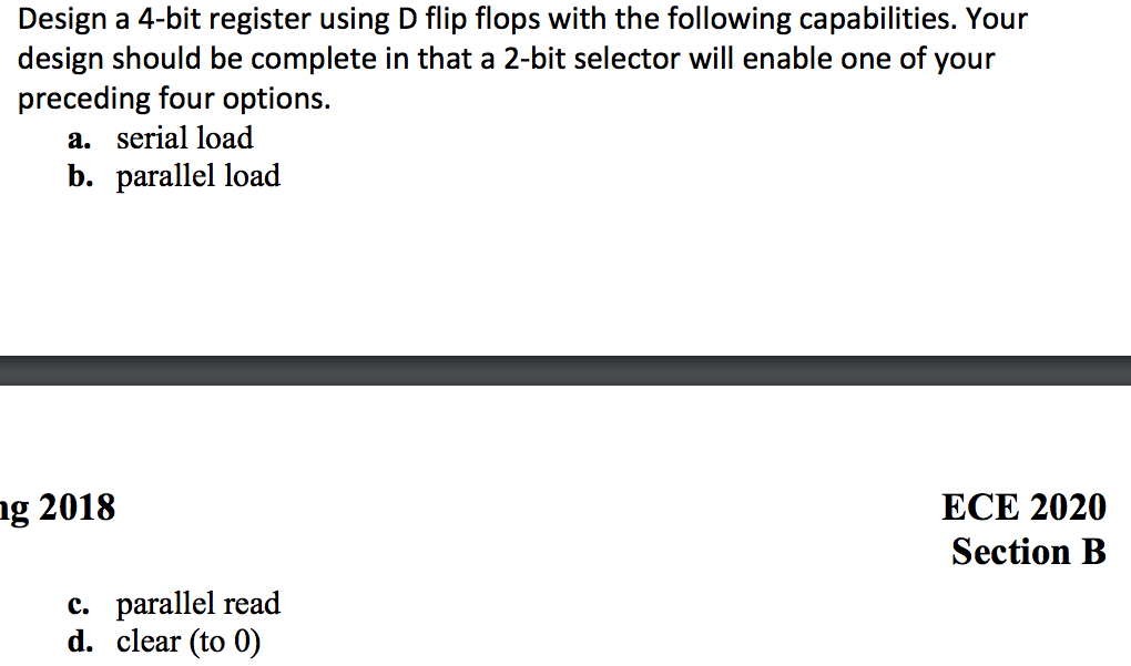 Solved Design a 4-bit register using D flip flops with the | Chegg.com