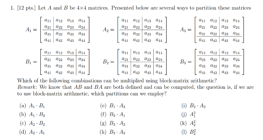 Solved 1. [12 Pts.] Let A And B Be 4x4 Matrices. Presented | Chegg.com