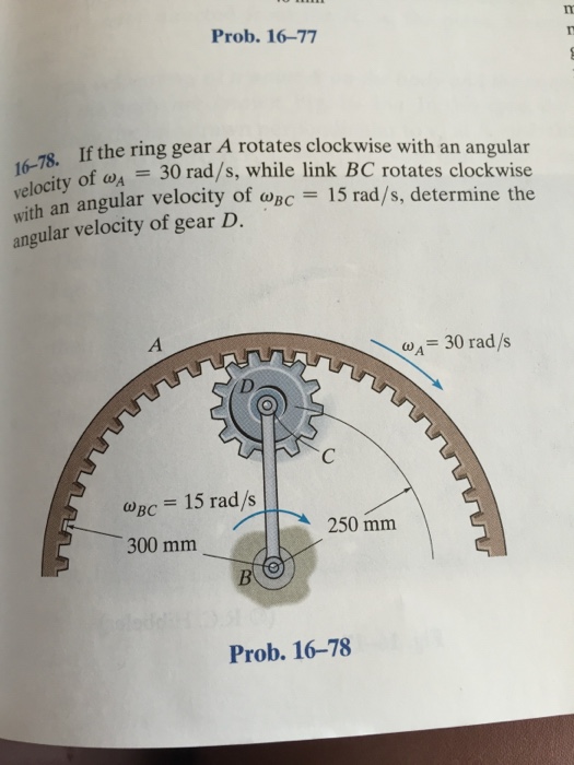 Solved Determine the angular velocity of gear D(ans = 105