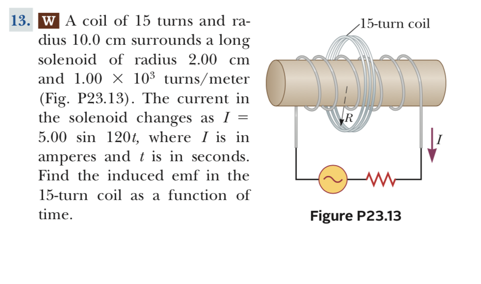 Solved 13. WA coil of 15 turns and ra 15-turn coil dius 10.0 | Chegg.com