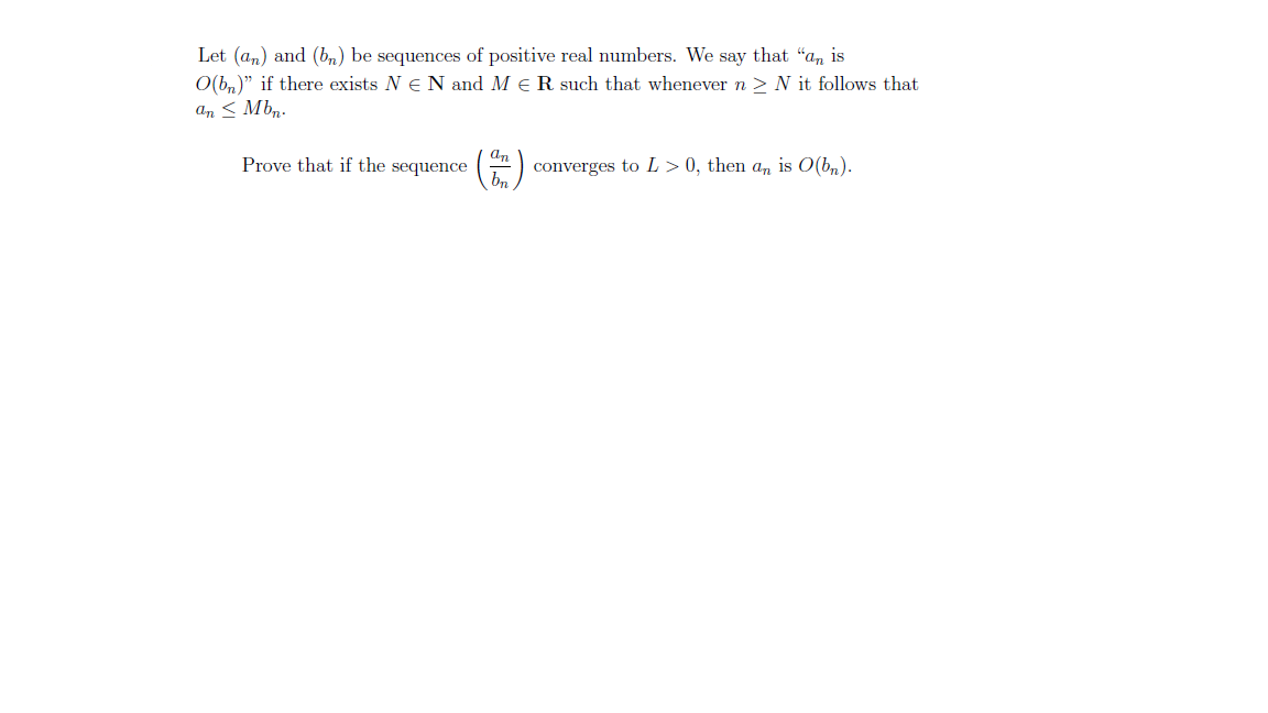 Solved Let (an) And (bn) Be Sequences Of Positive Real | Chegg.com