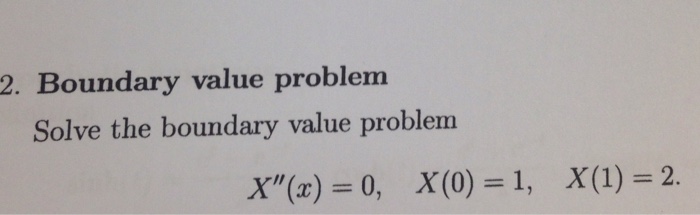 solved-2-boundary-value-problem-solve-the-boundary-value-chegg