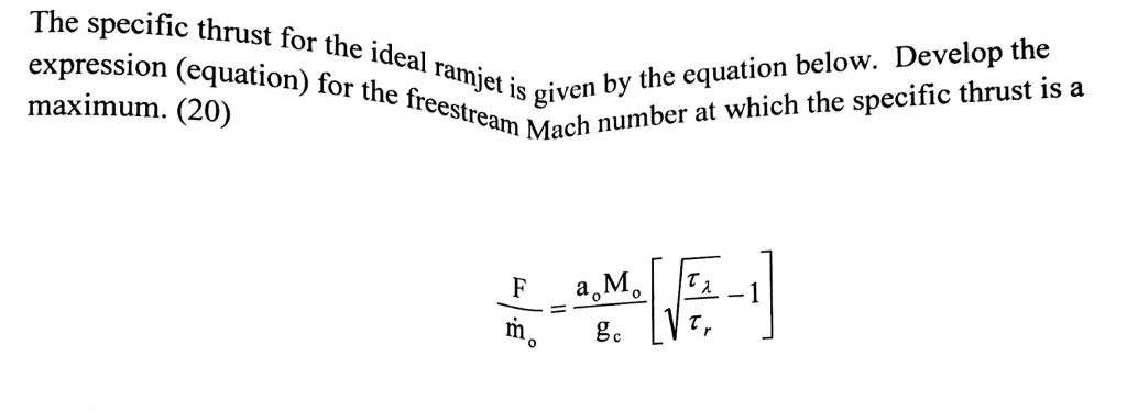 Solved The Specific Thrust For The Ideal Ramjet Is Given By | Chegg.com