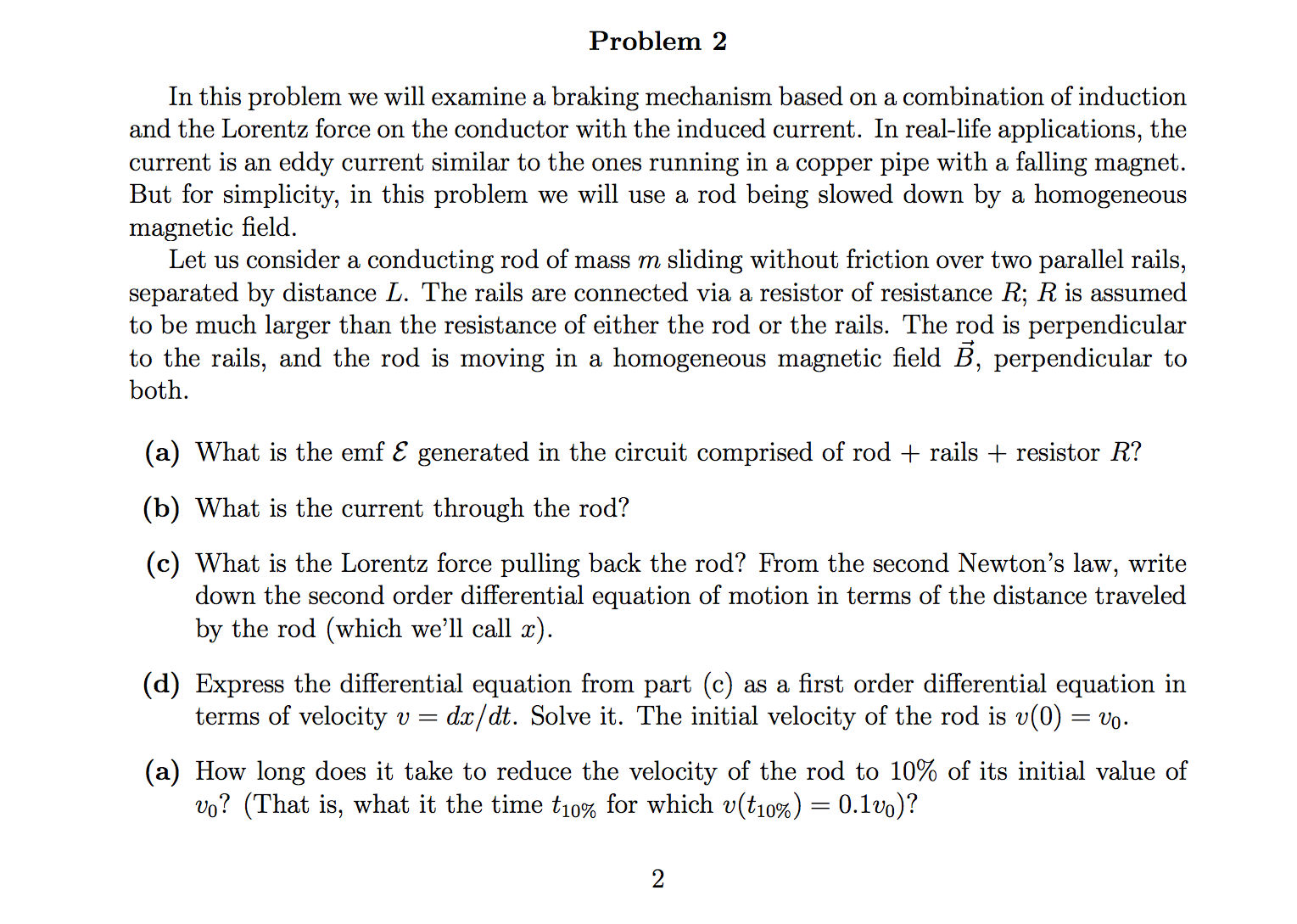 Problem 2 In this problem we will examine a braking | Chegg.com