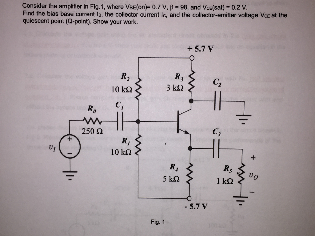 Solved Consider the amplifier in Fig.1, where V_BE(on)= 0.7 | Chegg.com