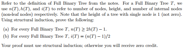 Solved , we use n(T), h(T), and i(T) to refer to number of | Chegg.com