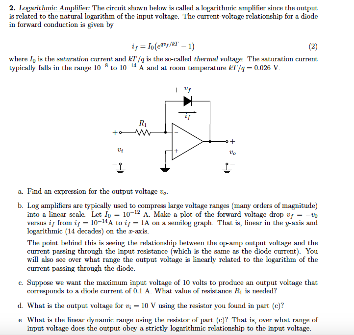 Solved Logarithmic Amplifier: The Circuit Shown Below Is 