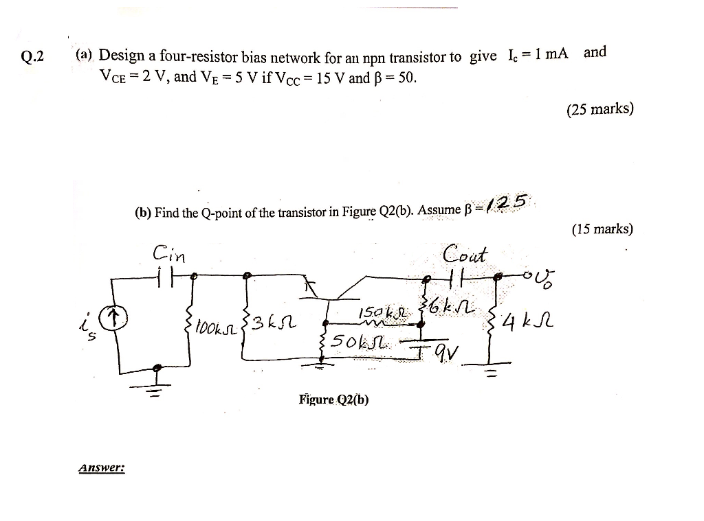 Solved Design A Four Resistor Bias Network For An Npn