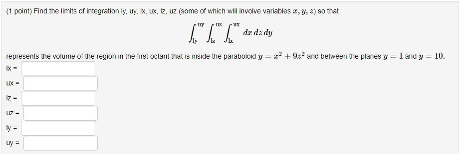 Solved (1 Point) Find The Limits Of Integration Ly, Uy, Lx, 