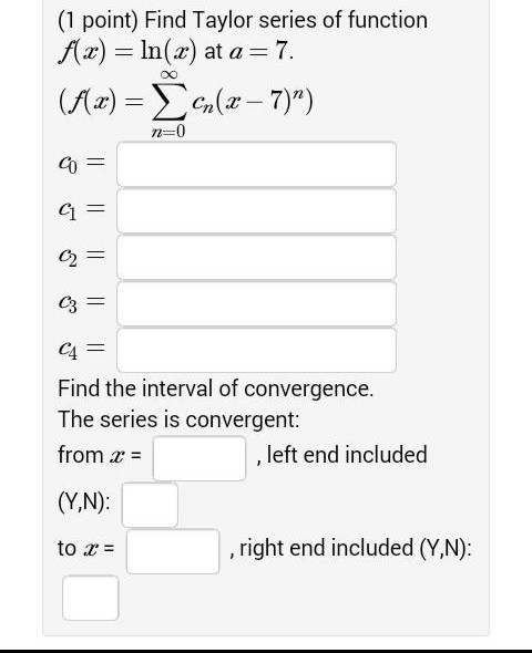 solved-find-taylor-series-of-function-f-x-ln-x-at-a-7-chegg