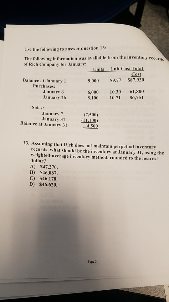 Solved Use the following to answer question 13: The | Chegg.com