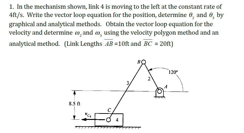 Solved 1. In the mechanism shown, link 4 is moving to the | Chegg.com