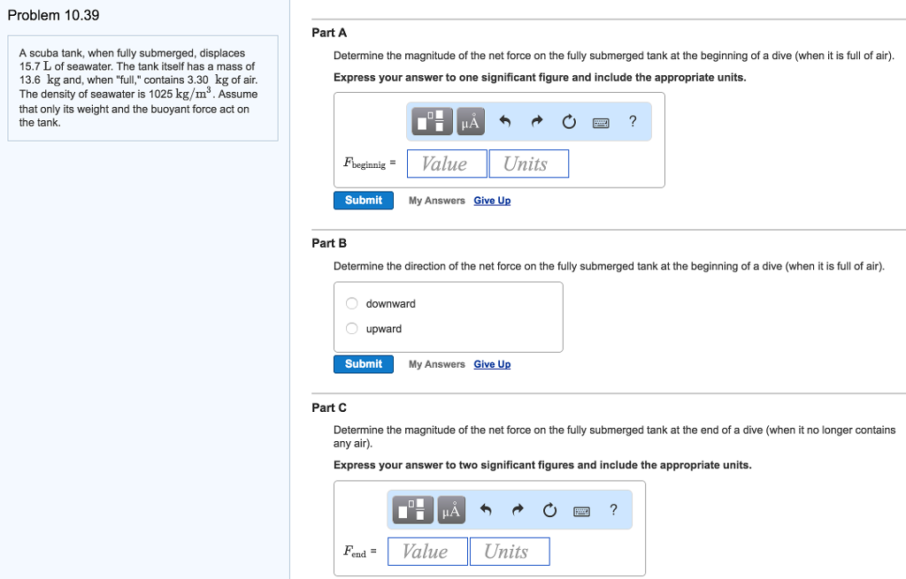 Solved A scuba tank, when fully submerged, displaces 15.7 L