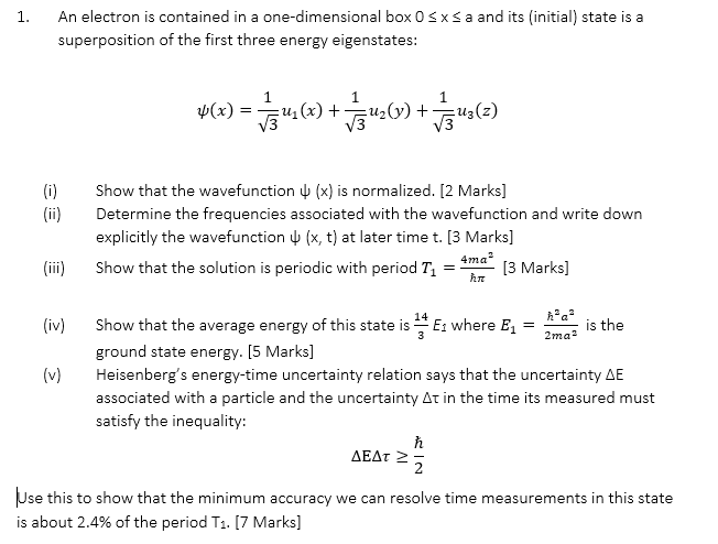 Solved 1. An electron is contained in a one-dimensional box | Chegg.com