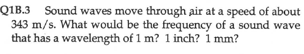 Solved Q1B.3 Sound Waves Move Through Air At A Speed Of | Chegg.com