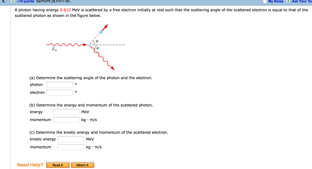 Solved A photon having energy 0.610 MeV is scattered by a | Chegg.com