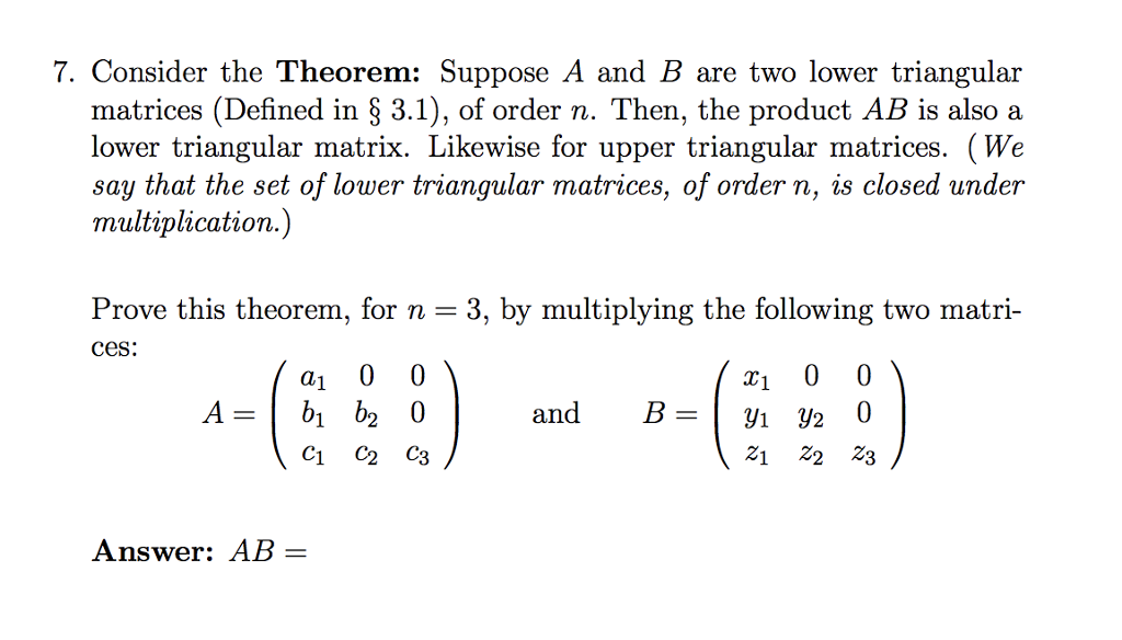 Solved 7. Consider the Theorem: Suppose A and B are two | Chegg.com