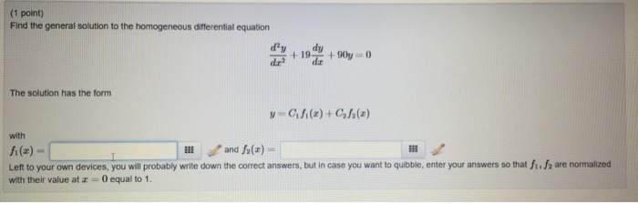 Solved Find the general solution to the homogeneous | Chegg.com