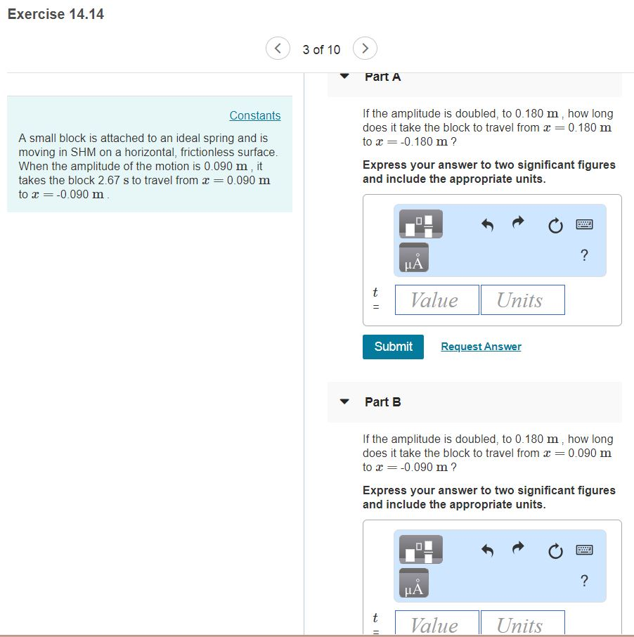 Solved Exercise 14.14 3 of 10> Part A If the amplitude is | Chegg.com