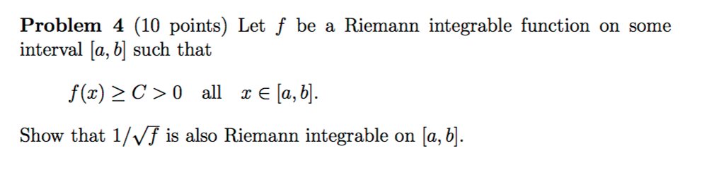Solved Let f be a Riemann integrable function on some | Chegg.com