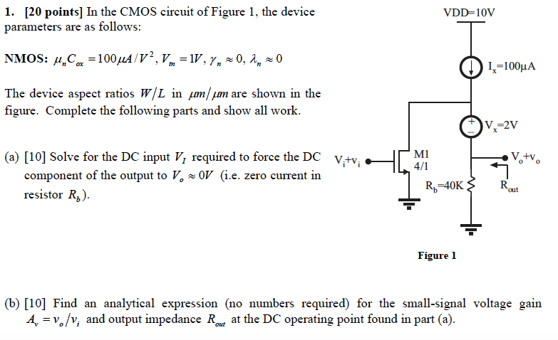 Solved 1. [20 points] In the CMOS circuit of Figure 1, the | Chegg.com