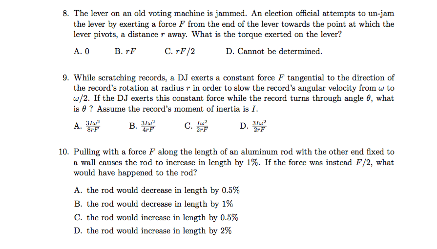 Solved 8. The lever on an old voting machine is jammed. An | Chegg.com