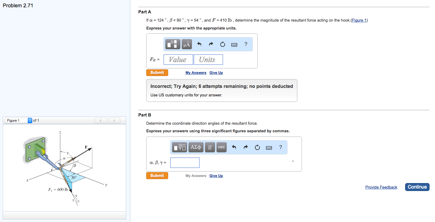 Solved Problem 2.71 of 1 Figure 1 F1 600 lb Part A If a 24 | Chegg.com